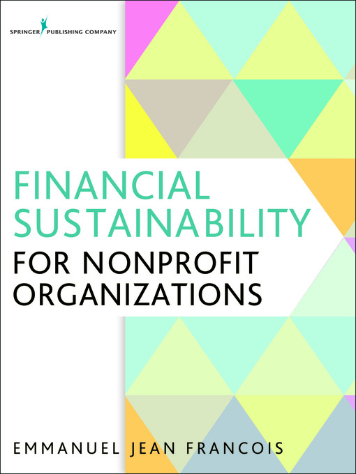 Title details for Financial Sustainability for Nonprofit Organizations by Emmanuel Jean Francois - Available